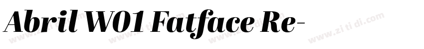 Abril W01 Fatface Re字体转换